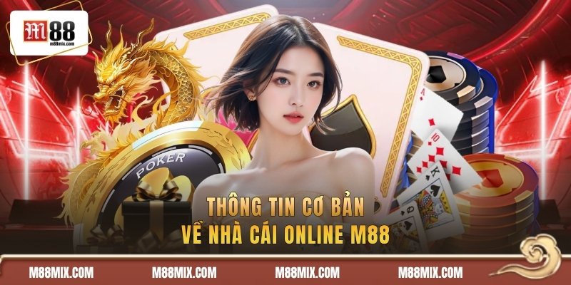 Trang chủ 32 Thông tin cơ bản về nhà cái online M88